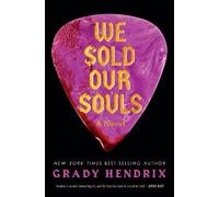 Grady Hendrix We Sold Our Souls (Tascabile)