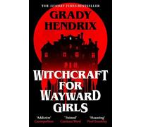 Grady Hendrix Witchcraft for Wayward Girls (Tascabile)