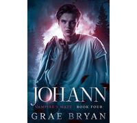 Grae Bryan Johann (Tascabile) Vampire's Mate