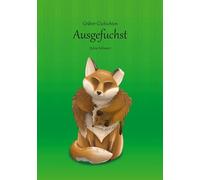 Gräber G'schichten: Ausgefuchst: 3