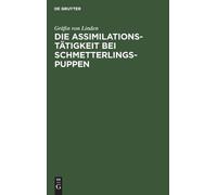 Gräfin Von Lind Die Assimilationstätigkeit Bei Schmetterlings (Copertina rigida)