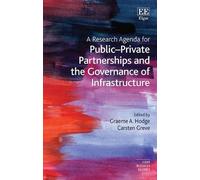 Graeme A. Hodge A Research Agenda for Public-Private Partners (Copertina rigida)