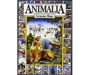 Graeme Base Base Graeme Animalia (Copertina rigida)