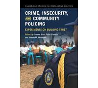 Graeme Blair Crime, Insecurity, and Community Policing (Tascabile)