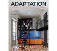Graeme Brooker Adaptation Strategies for Interior Architecture and D (Tascabile)