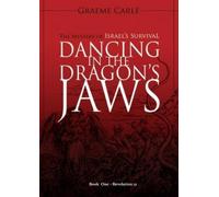 Graeme Carlé Dancing in the Dragon's Jaws (Tascabile) Revelation 12