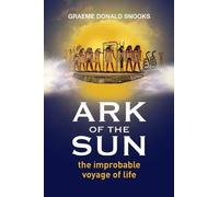 Graeme Donald Snooks Ark of the Sun (Tascabile)