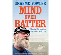 Graeme Fowler Mind Over Batter (Tascabile)