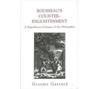 Graeme Garrard Rousseau's Counter-Enlightenment (Tascabile)