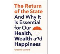 Graeme Garrard The Return of the State (Copertina rigida)