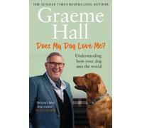 Graeme Hall Does My Dog Love Me? (Tascabile)