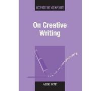 Graeme Harper On Creative Writing (Copertina rigida) New Writing Viewpoints