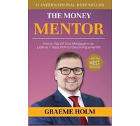 Graeme Holm The Money Mentor (Tascabile)