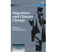 Graeme Hugo Migration and Climate Change (Copertina rigida)