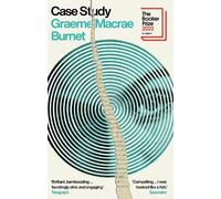 Graeme Macrae Burnet Case Study (Copertina rigida)