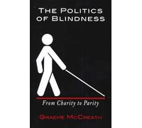 Graeme McCreath Politics of Blindness (Tascabile)