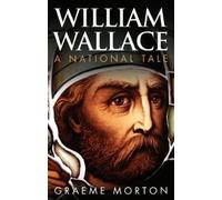 Graeme Morton William Wallace (Tascabile)