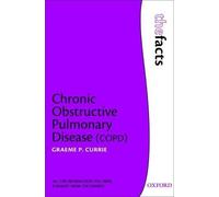 Graeme P. Currie Chronic Obstructive Pulmonary Disease (Tascabile) Facts