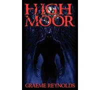 Graeme Reynolds High Moor (Tascabile)