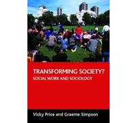 Graeme Simpson Vicky Price Transforming society? (Tascabile)