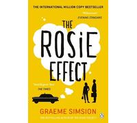 Graeme Simsion The Rosie Effect (Tascabile) Rosie Project Series