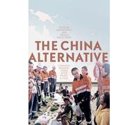 Graeme Smith The China Alternative (Tascabile) Pacific