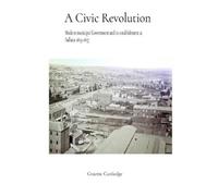 Graeme Stephen Cartledge A Civic Revolution (Tascabile)