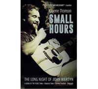 Graeme Thomson Small Hours (Tascabile)