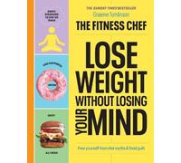 Graeme Tomlinso THE FITNESS CHEF - Lose Weight Without Losing (Copertina rigida)