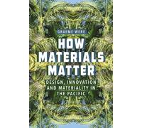 Graeme Were How Materials Matter (Copertina rigida)