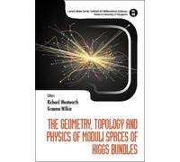 Graeme Wilkin GEOMETRY, TOPOLOGY AND PHYSICS OF MODULI SPACES (Copertina rigida)
