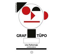 Graf Tüpo, Lina Tschornaja und die anderen: Mit extra Bogen zum Ausstanzen der Figuren!