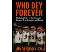 Graff Jessica Who Dey Forever (Tascabile)