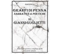 Graffi di penna. Narrative & poetiche