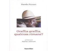 Graffia graffia, qualcosa rimane?