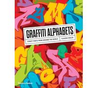 Graffiti Alphabets: Street Fonts from Around the World