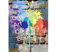 Graffiti Art Coloring Book 2