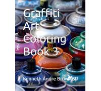 Graffiti Art Coloring Book 3