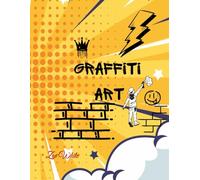 Graffiti Art: Libro da Colorare con Street Art