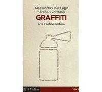 Graffiti. Arte e ordine pubblico
