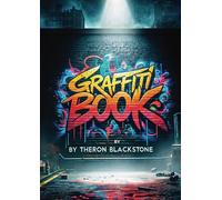 Graffiti Book: Your Canvas Awaits: A Visual Journey Through Urban Canvases