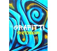 Graffiti Sketchbook: Single-Sided Street Art Canvas with Brick Wall Textures for Blackbook Lettering, Wildstyle Tags, and Marker Drawing