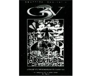 Graffiti Verite - Voyage Into the Iconography of