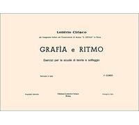 L. CIRIACO - GRAFIA E RITMO - 1° CORSO