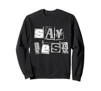 Grafica a Colori Monocromatica Grigia Say Less Felpa