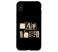 Grafica a colori Tan Say Less Tan Custodia per iPhone XS Max