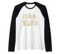 Grafica a Colori Tan Say Less Tan Maglia con Maniche Raglan