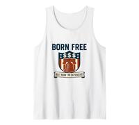 Grafica americana divertente con scritta "Born Free But Now I'm Expensive USA" Canotta