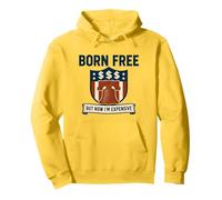 Grafica americana divertente con scritta "Born Free But Now I'm Expensive USA" Felpa con Cappuccio