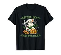 Grafica Better Lucky Than Good Cook Lucky Rabbit Pancake Maglietta